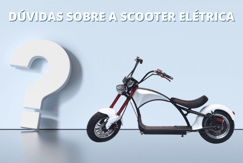 Dúvidas sobre a Scooter Elétrica: Conheça e desvende as principais